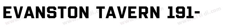 Evanston Tavern 191字体转换